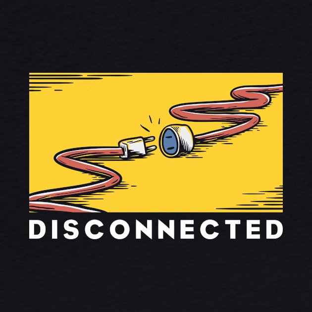 Disconnected by Digster